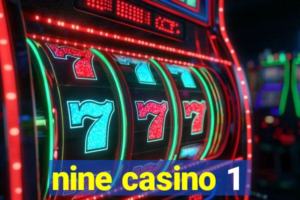 nine casino 1