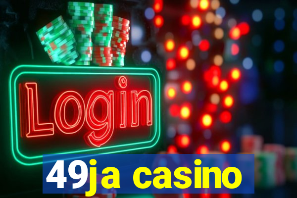 49ja casino