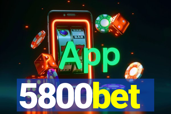 5800bet