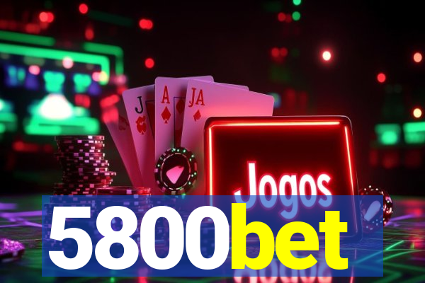 5800bet