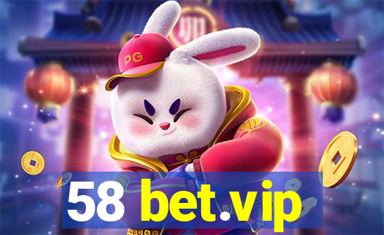 58 bet.vip