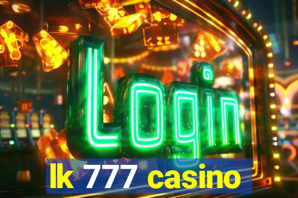 lk 777 casino