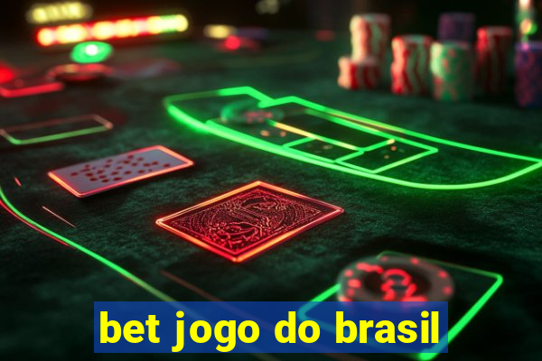 bet jogo do brasil