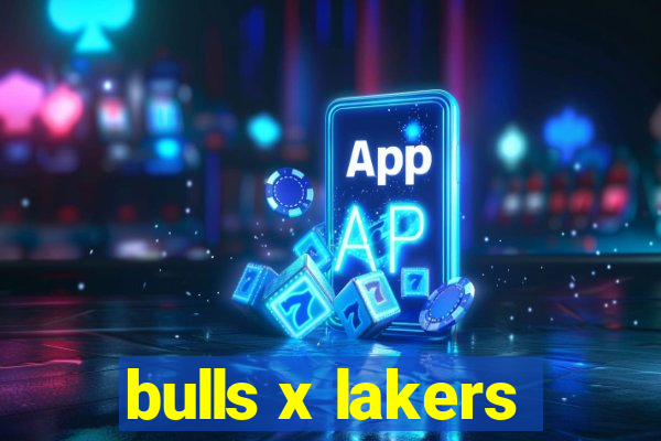 bulls x lakers