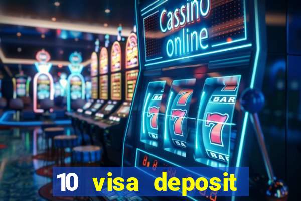 10 visa deposit casinos australia