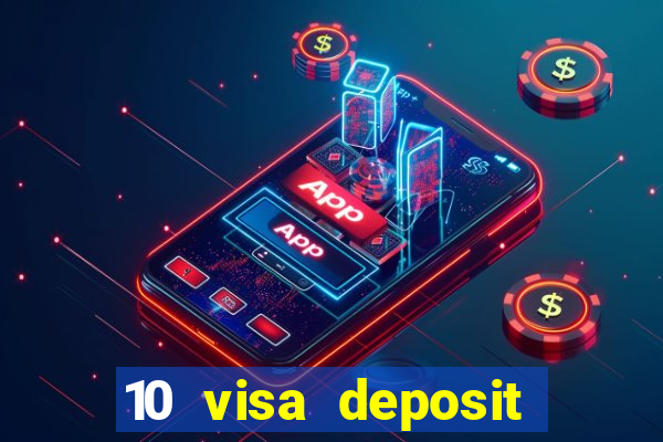 10 visa deposit casinos australia