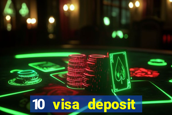 10 visa deposit casinos australia