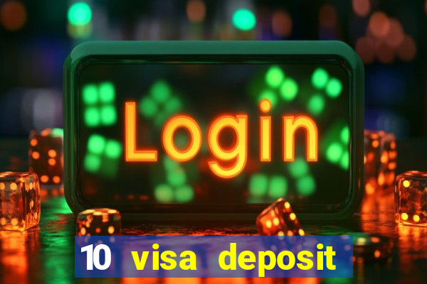 10 visa deposit casinos australia