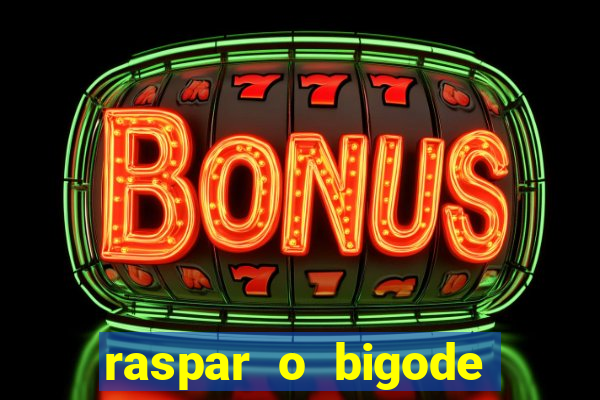 raspar o bigode faz crescer raspar o bigode crescer mais