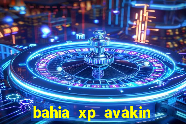 bahia xp avakin life download