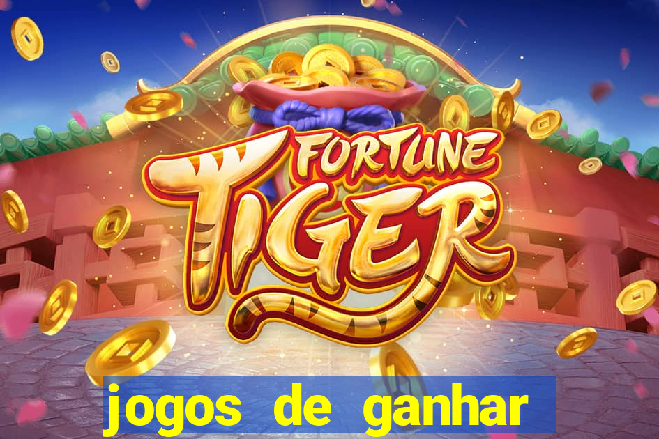 jogos de ganhar dinheiro verdadeiro