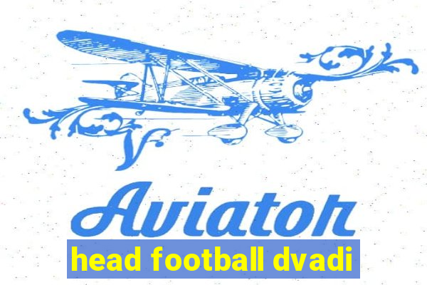 head football dvadi