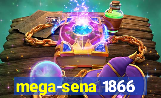 mega-sena 1866