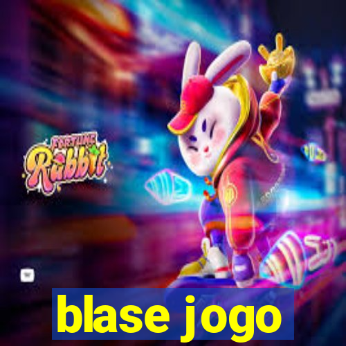 blase jogo