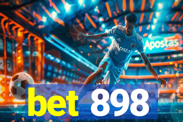 bet 898