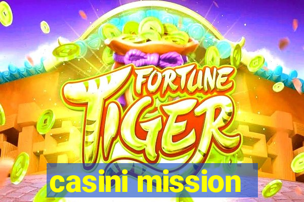 casini mission