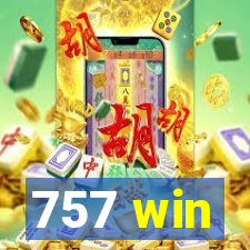 757 win