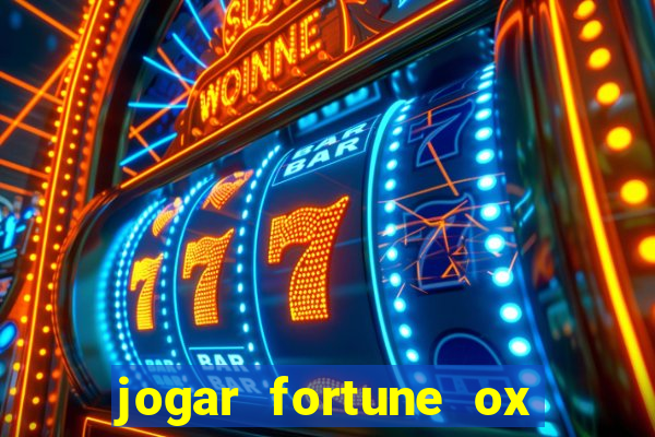 jogar fortune ox demo gratis