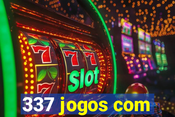 337 jogos com