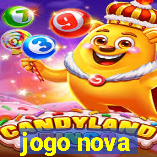 jogo nova