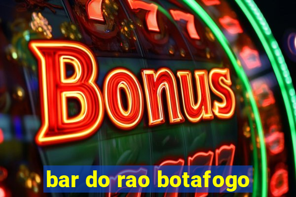 bar do rao botafogo