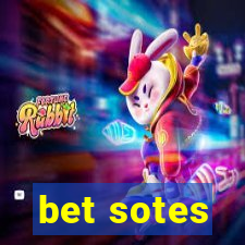 bet sotes