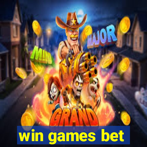 win games bet