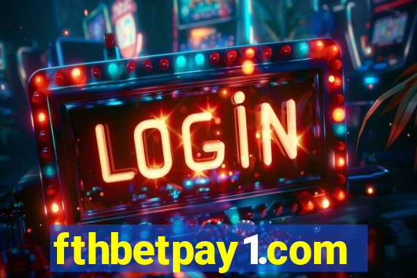 fthbetpay1.com