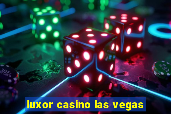 luxor casino las vegas