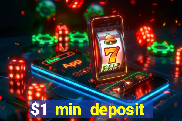 $1 min deposit casino australia