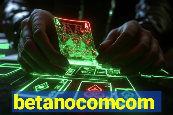 betanocomcom