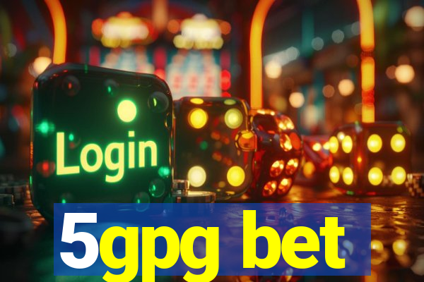 5gpg bet