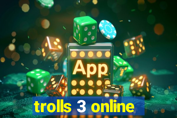 trolls 3 online