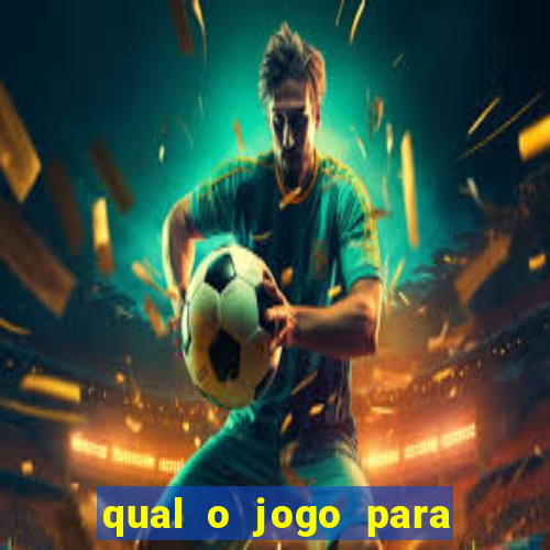 qual o jogo para ganhar dinheiro de verdade