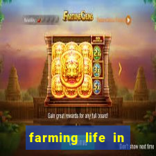 farming life in another world dublado