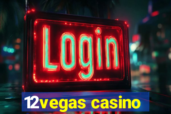 12vegas casino