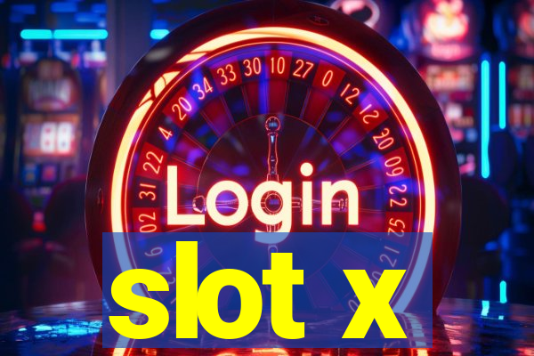 slot x