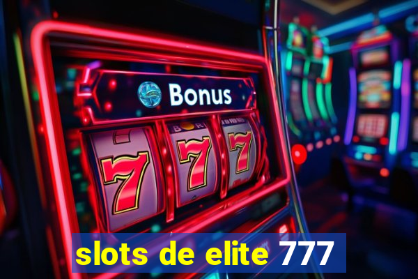 slots de elite 777