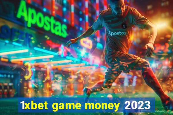 1xbet game money 2023