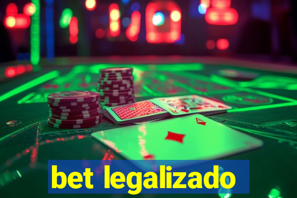 bet legalizado