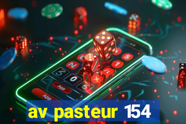 av pasteur 154