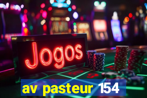 av pasteur 154