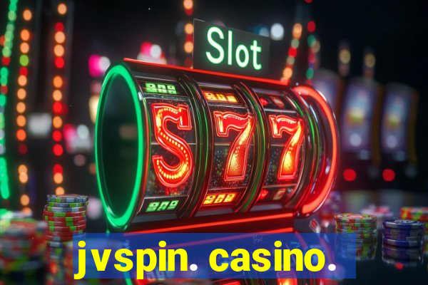 jvspin. casino.