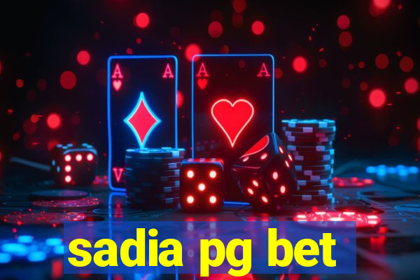 sadia pg bet