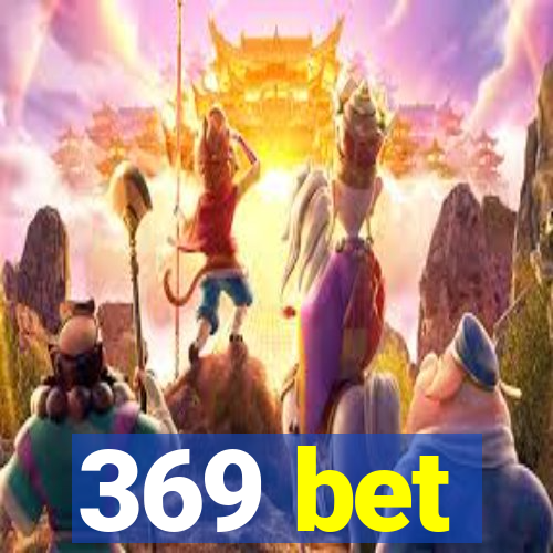 369 bet