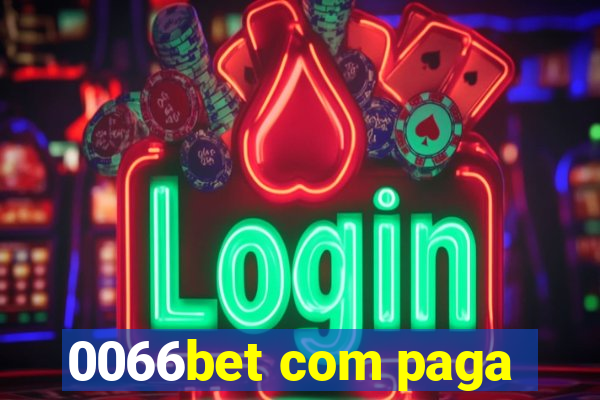 0066bet com paga