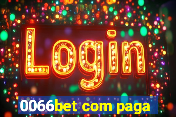 0066bet com paga