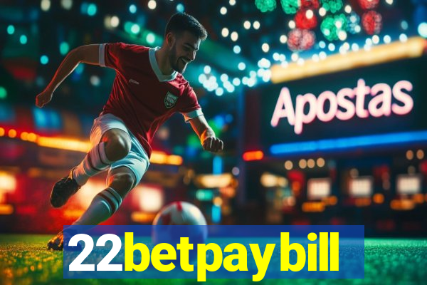 22betpaybill