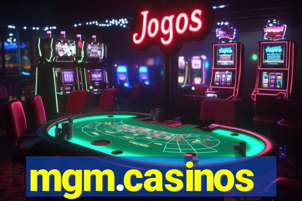 mgm.casinos