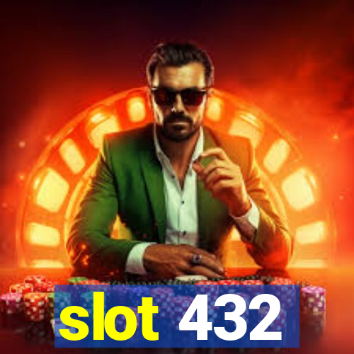 slot 432